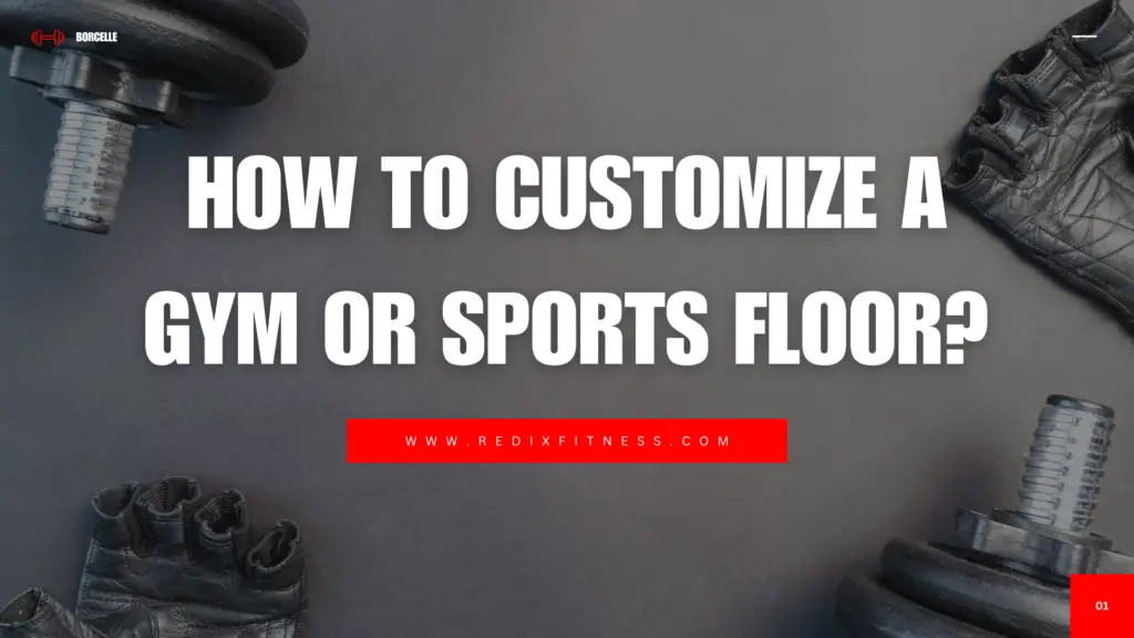 How to customize a gym